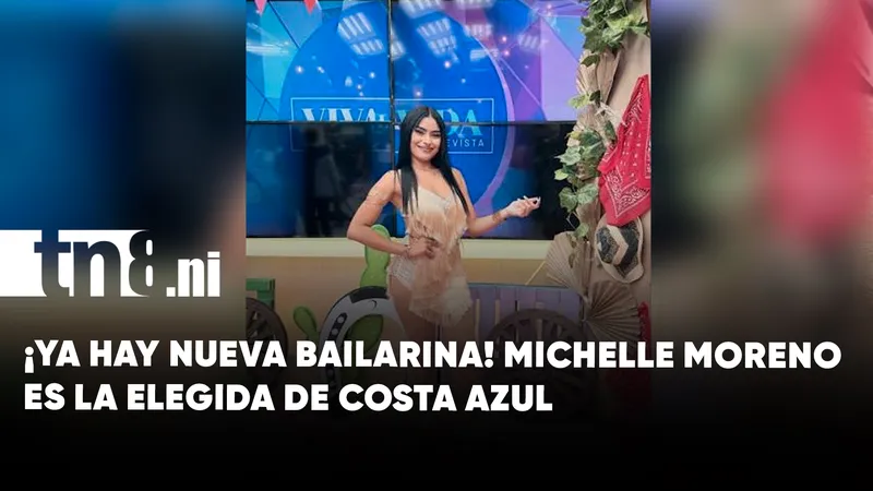 Michelle Moreno cumple el sueño y se convierte en nueva bailarina de Costa Azul