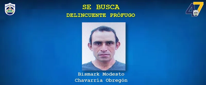 Se busca a Bismark Modesto Chavarría Obregón