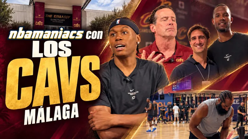 Cleveland Cavaliers en Málaga: una mañana desde dentro