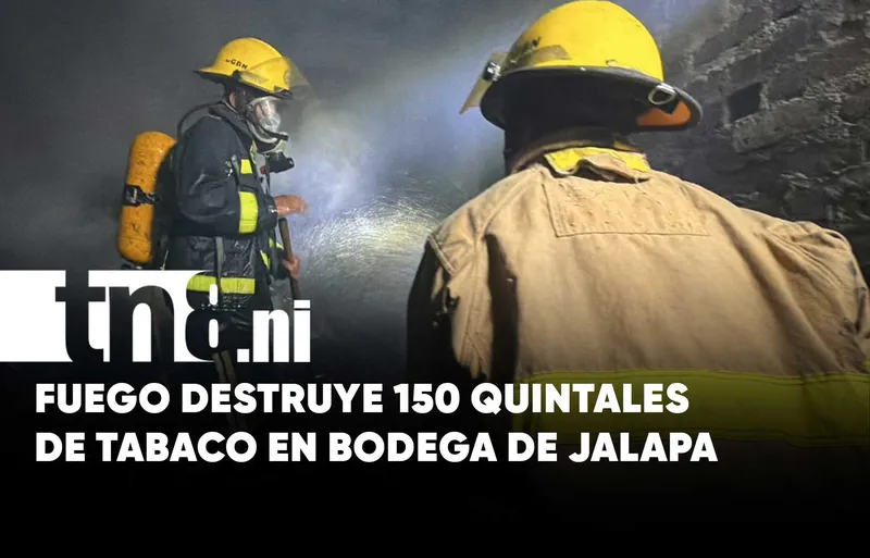 Voraz incendio destruye bodega tabacalera en Jalapa, Nueva Segovia