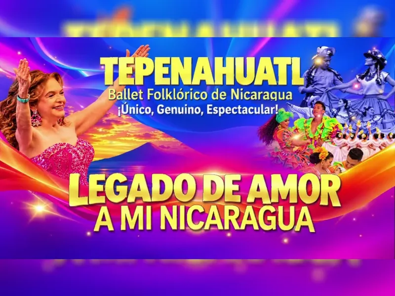 Legado de Amor a mi Nicaragua - Ballet Folklórico Tepenahuatl