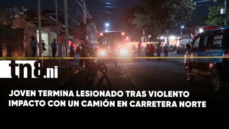 Joven queda lesionado tras ser embestido por un camión en Carretera Norte, Managua