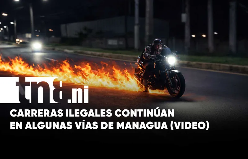 ¿Hasta cuándo con esta lucha? Más carreras ilegales en Managua (VIDEO)