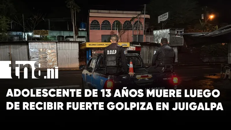 Menor de 13 años fallece tras brutal golpiza en Juigalpa, familia clama justicia