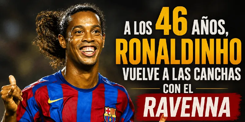 ¡Ronaldinho vuelve al fútbol! A los 46 años jugará con el Ravenna de Italia