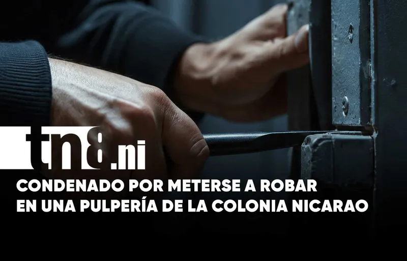 Condenan a Somoza por meterse a robar en una pulpería de la Nicarao, en...