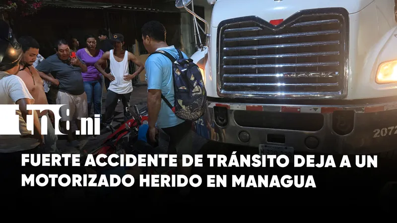 Motorizado termina con graves lesiones tras ser impactado por una rastra, en Managua