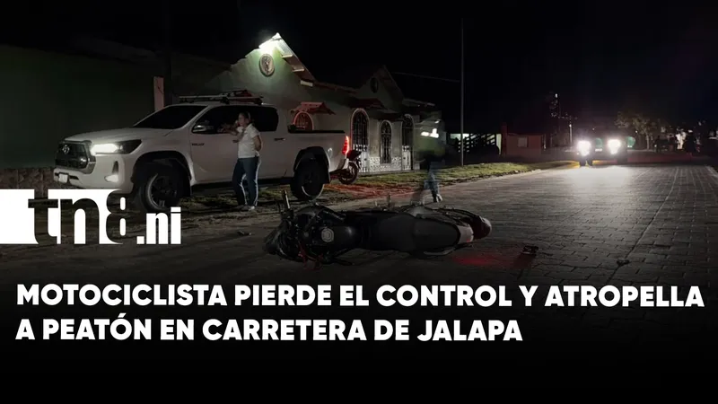 Motociclista en estado de ebriedad atropella a peatón en Jalapa
