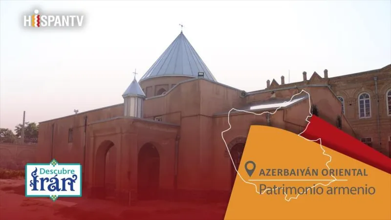 Descubre Irán: Patrimonio armenio de Tabriz entre iglesias, comercio y arte