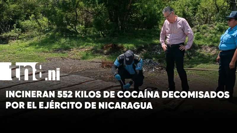 Ejército de Nicaragua incinera 552 kilos de cocaína tras exitoso operativo militar