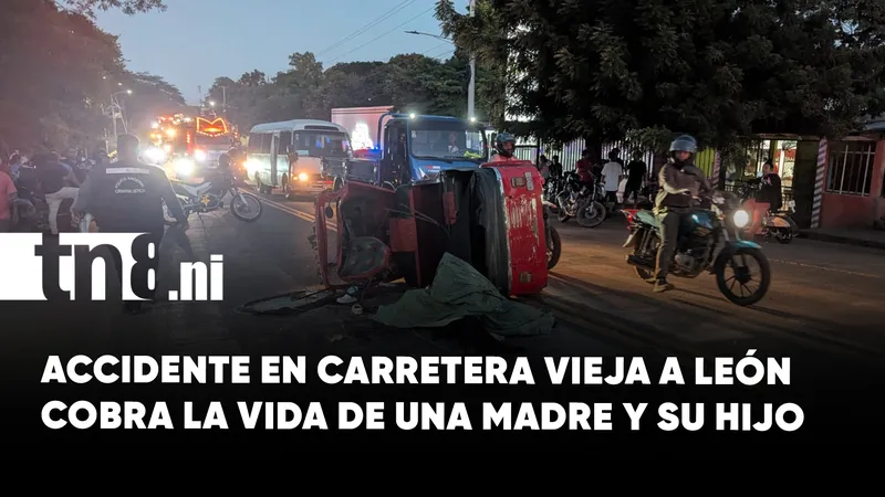 Madre e hijo fallecen en accidente de tránsito en la Carretera Vieja a León