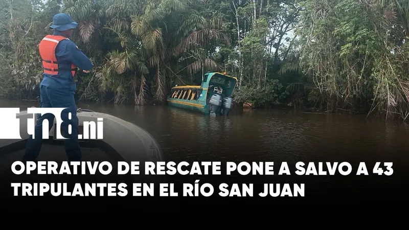 Rescatan a 43 tripulantes tras quedar a la deriva en el río San Juan
