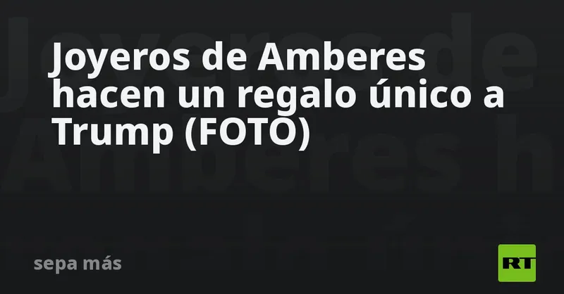 Joyeros de Amberes hacen un regalo único a Trump (FOTO)
