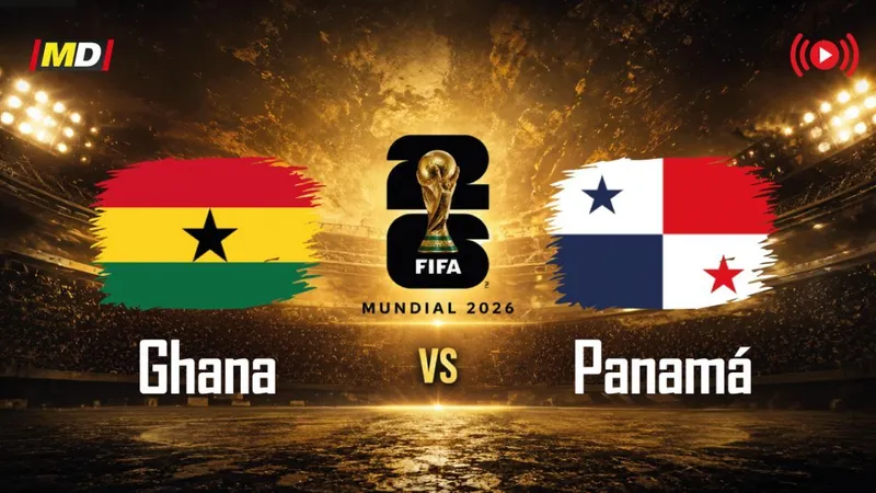 Ghana - Panamá, en directo | Mundial 2026