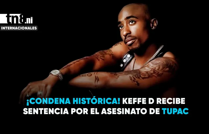 ¡Caso Tupac! La condena contra Keffe D revive uno de los crímenes más famosos...
