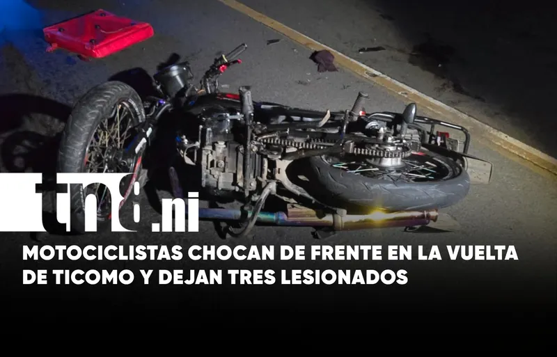Tres personas lesionadas tras colisión entre dos motocicletas en la vuelta de Ticomo, Managua