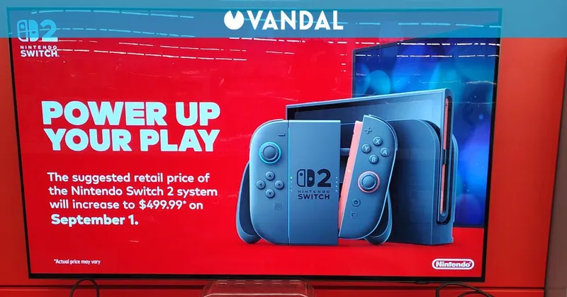 Nintendo comienza a advertir en las tiendas que Switch 2 subirá de precio muy pronto