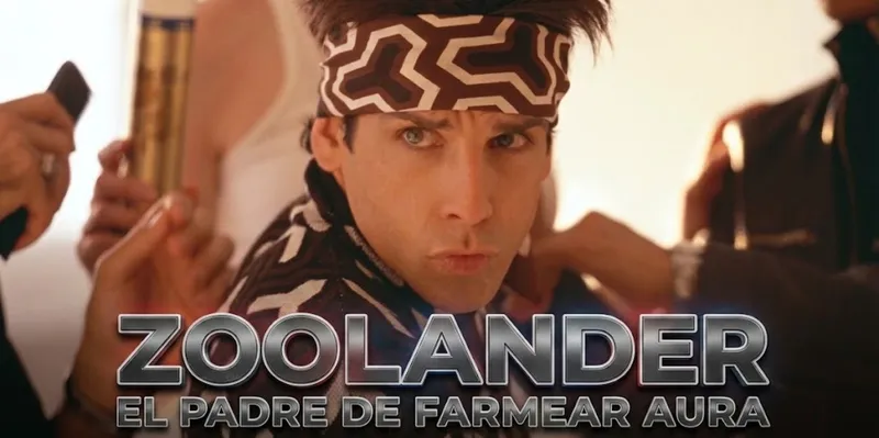 El verdadero inicio de las batallas de farmear aura: Zoolander