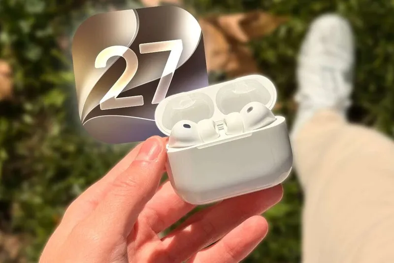 Tus AirPods también se actualizan con iOS 27 y estas son sus novedades