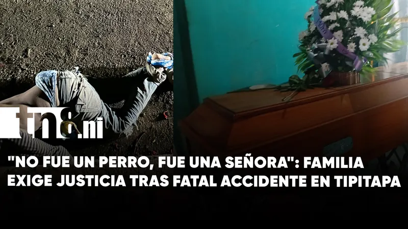 Familia exige justicia tras accidente en Tipitapa