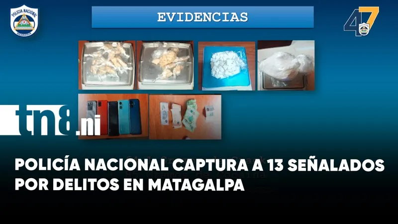 Policía Nacional captura a 13 delincuentes de alta peligrosidad en Matagalpa