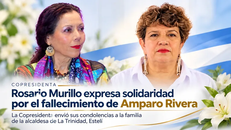 Conpañera Rosario Murillo expresa condolencias por fallecimiento de Amparo Rivera
