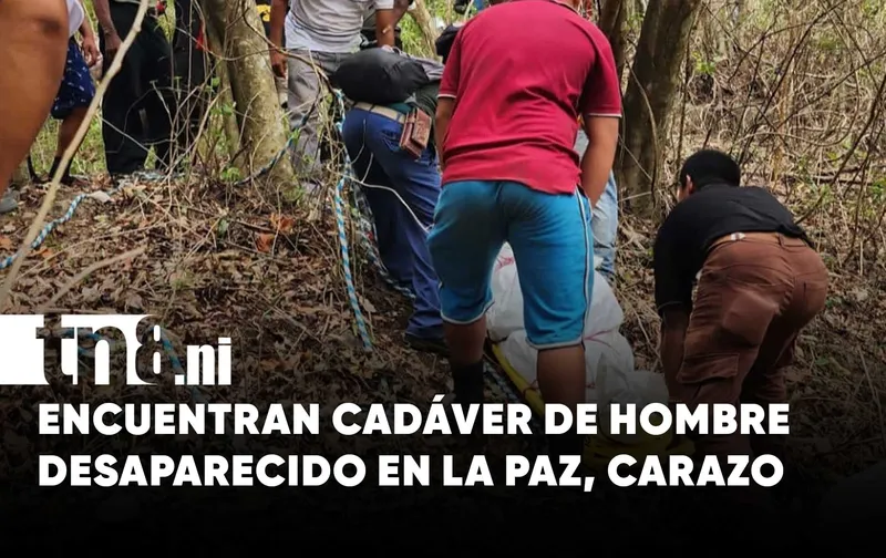Encuentran sin vida a hombre reportado como desaparecido en La Paz, Carazo