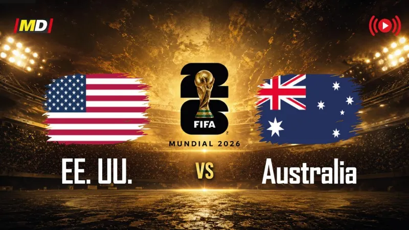 Estados Unidos - Australia, en directo | Mundial 2026