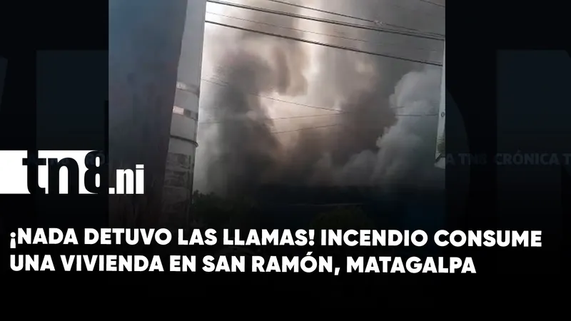 Incendio consume vivienda y pulpería en San Ramón, Matagalpa