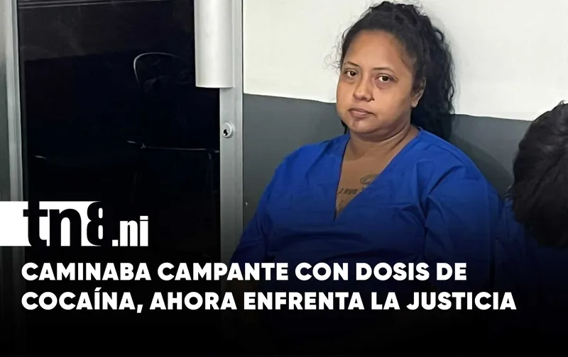 Prisión preventiva para mujer que caminaba campante en Managua con 120 dosis de cocaína