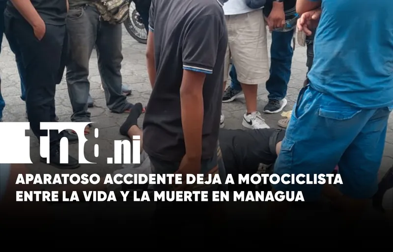 Motociclista queda entre la vida y la muerte tras impactar contra camioneta en Managua