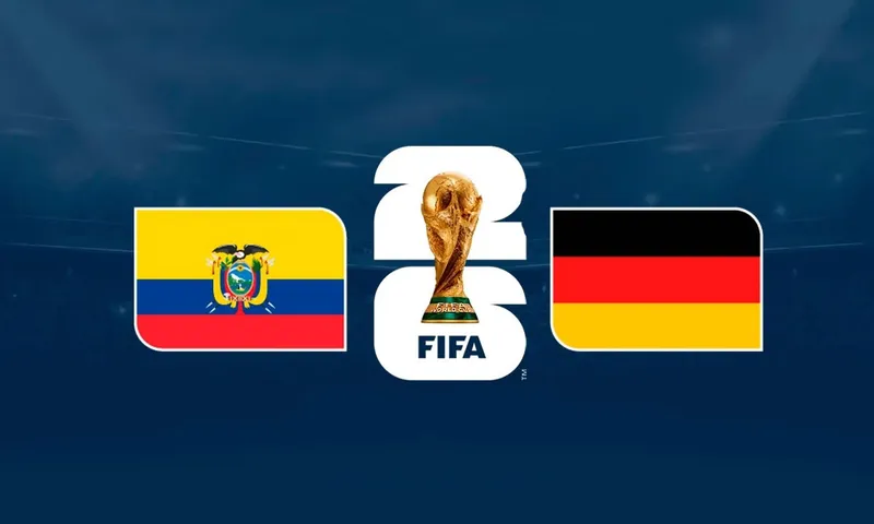 Ecuador vs Alemania: horario y dónde ver el Mundial 2026 EN VIVO