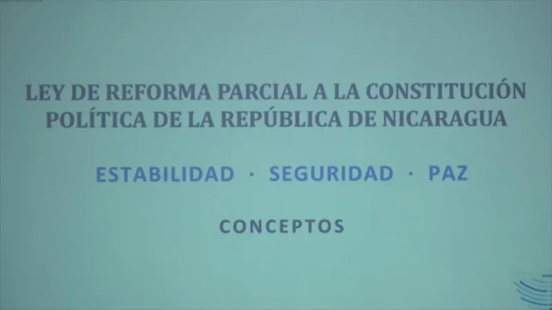Nicaragua blinda su soberanía con reforma constitucional aprobada