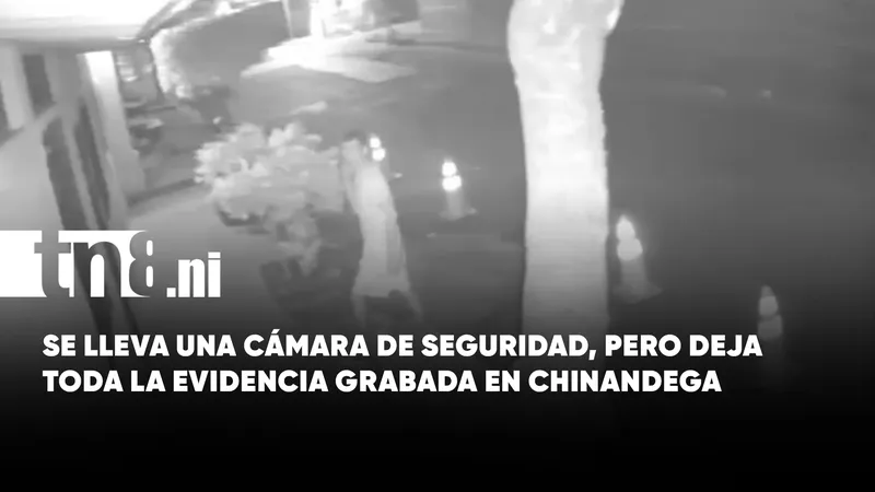 Ladrón roba cámara de seguridad y termina grabando su propia cara en Chinandega
