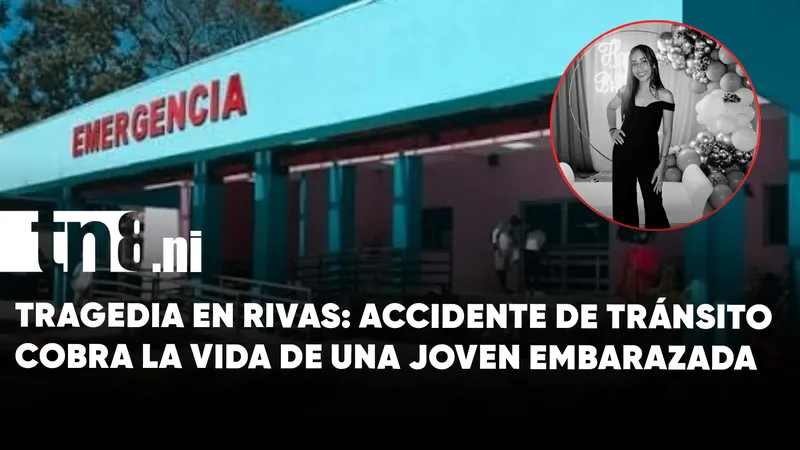 Trágico accidente en Rivas: joven embarazada pierde la vida en violento accidente de tránsito