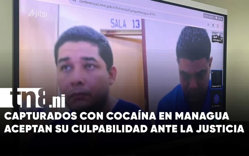 Dos hombres admiten su responsabilidad tras ser capturados con cocaína en Managua