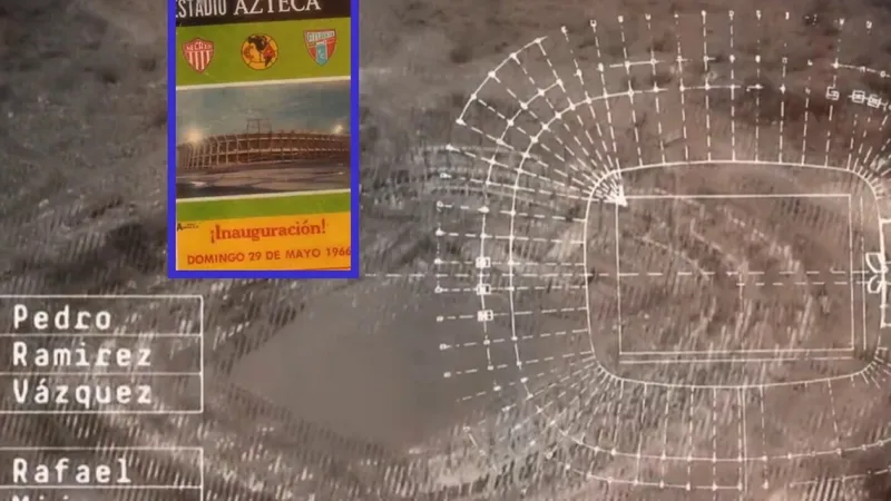 60 años del Estadio Azteca: Así convenció Azcárraga Milmo a su papá de construirlo y hacer historia
