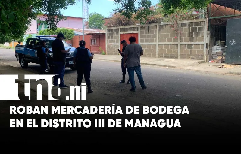 Delincuentes saquean bodega en el barrio Javier Cuadra de Managua