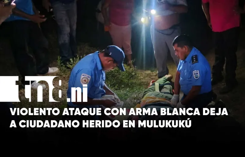 Apuñalado y abandonado: violento ataque en Mulukukú