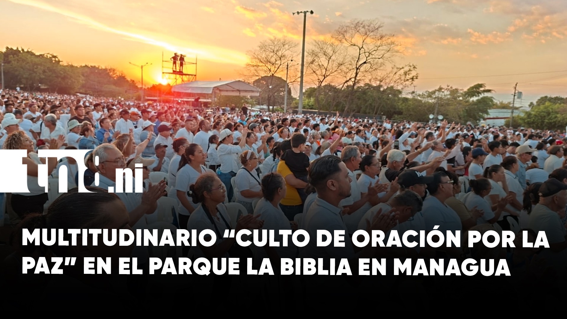 Parque La Biblia reúne a más de 160 iglesias en multitudinario Culto de Oración...