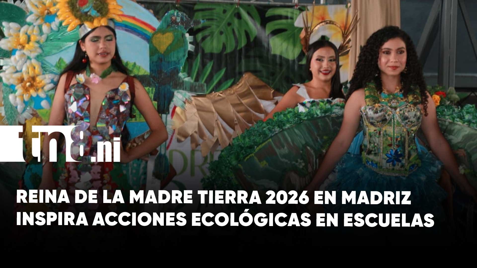 Arte y creatividad ambiental destacan en el certamen Reina de la Madre Tierra en...