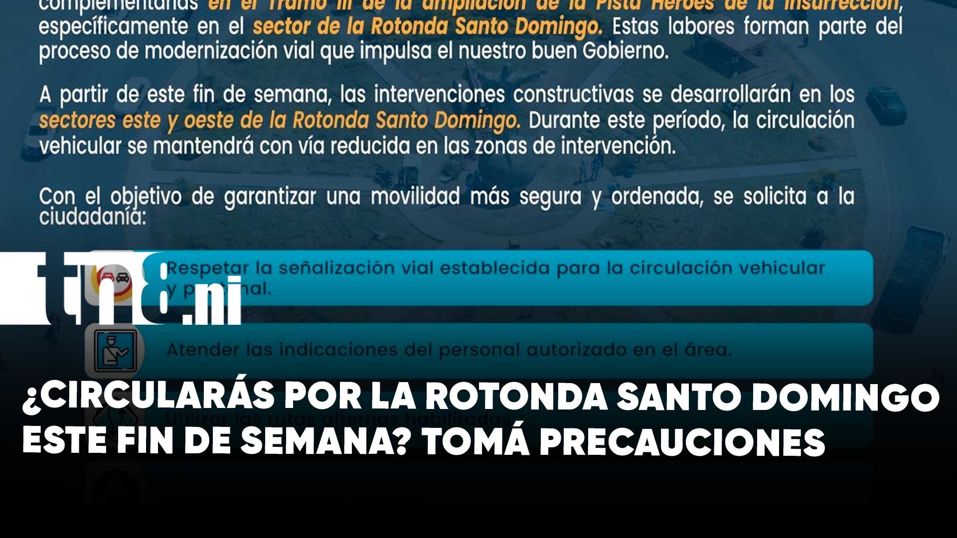 Tráfico reducido este fin de semana en la Rotonda Santo Domingo por avance de...