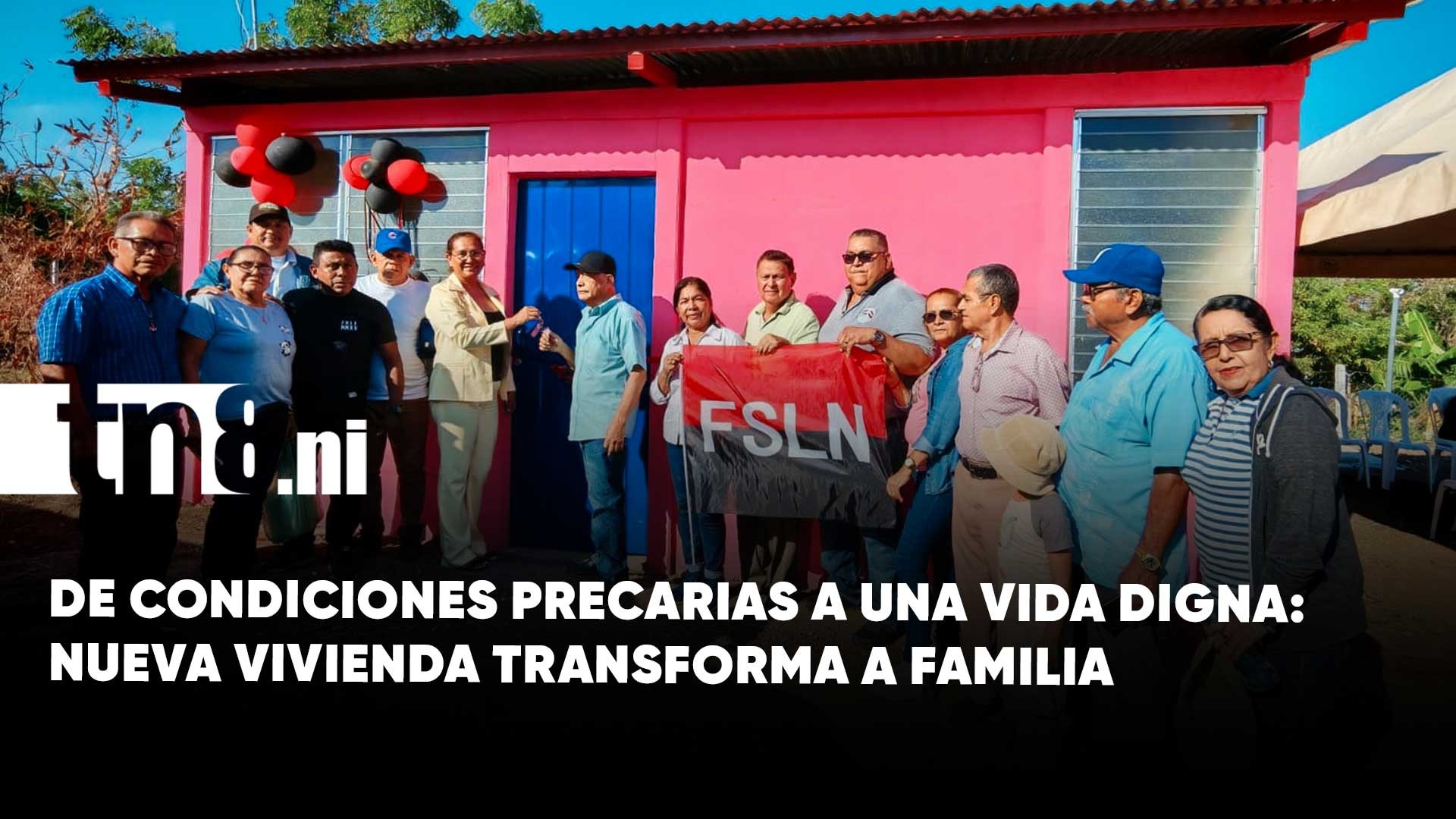 De la pobreza extrema a una vida digna: familia de Rivas recibe su nuevo...