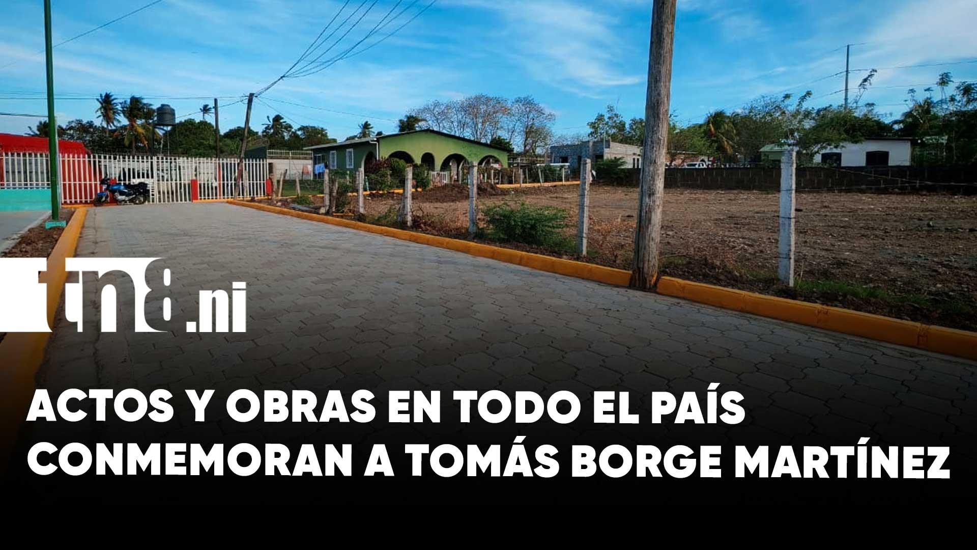 Nicaragua conmemora legado de Tomás Borge con actos políticos y culturales