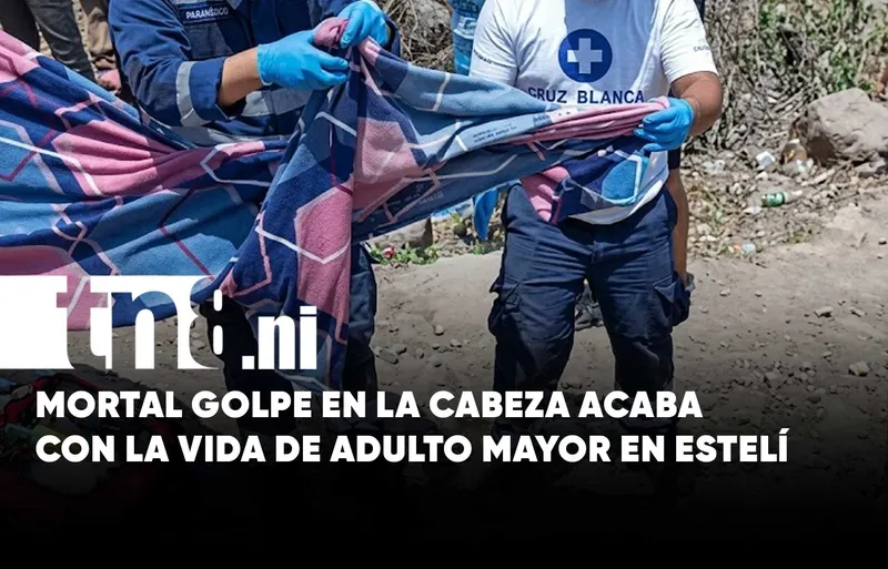 Violento impacto contra el suelo le arrebató la vida a adulto mayor en Estelí