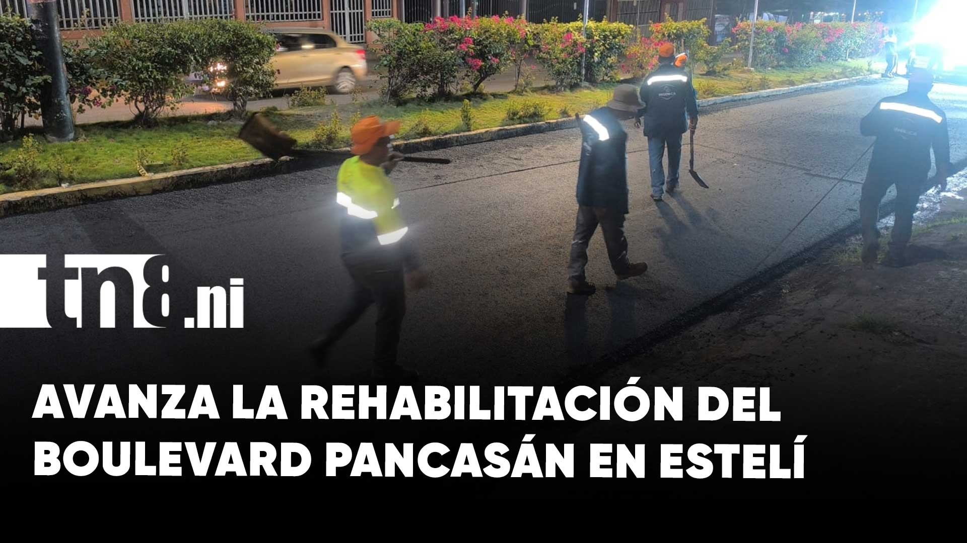 Rehabilitan Boulevard Pancasán, arteria principal de Estelí
